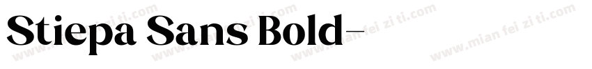 Stiepa Sans Bold字体转换